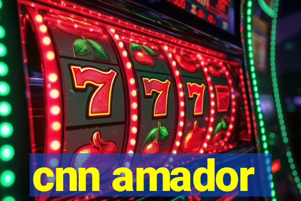 cnn amador